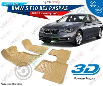 Bmw 5 F10 2013 Sonrası Uyumlu Bej Araca Özel 3D Havuzlu Paspas