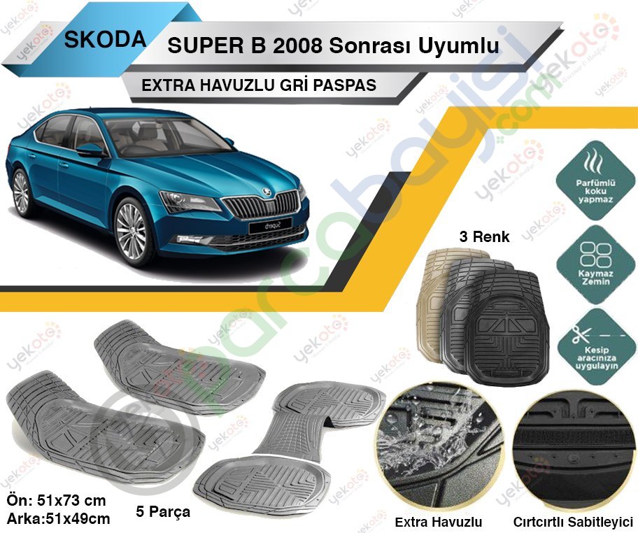 Skoda Superb 2008 Sonrası Uyumlu Extra Havuzlu Kesilebilir Gri Paspas