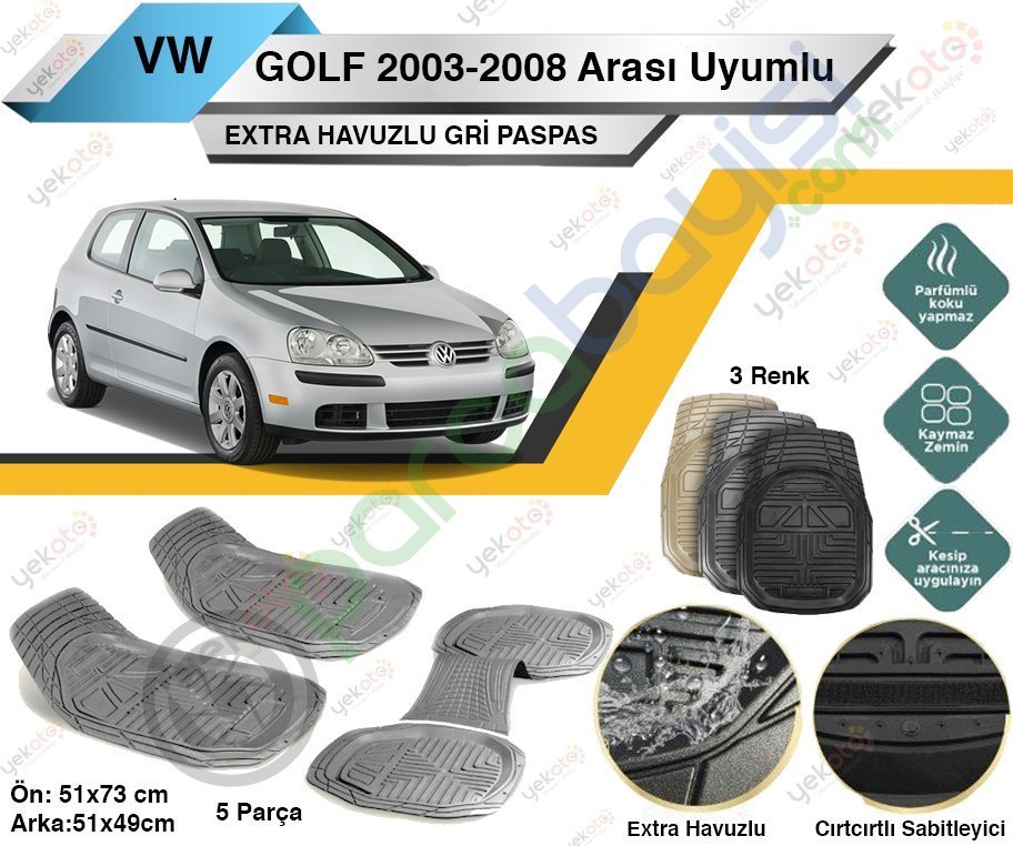 Volkswagen Golf 2003-2008 Arası Uyumlu Extra Havuzlu Kesilebilir Gri Paspas