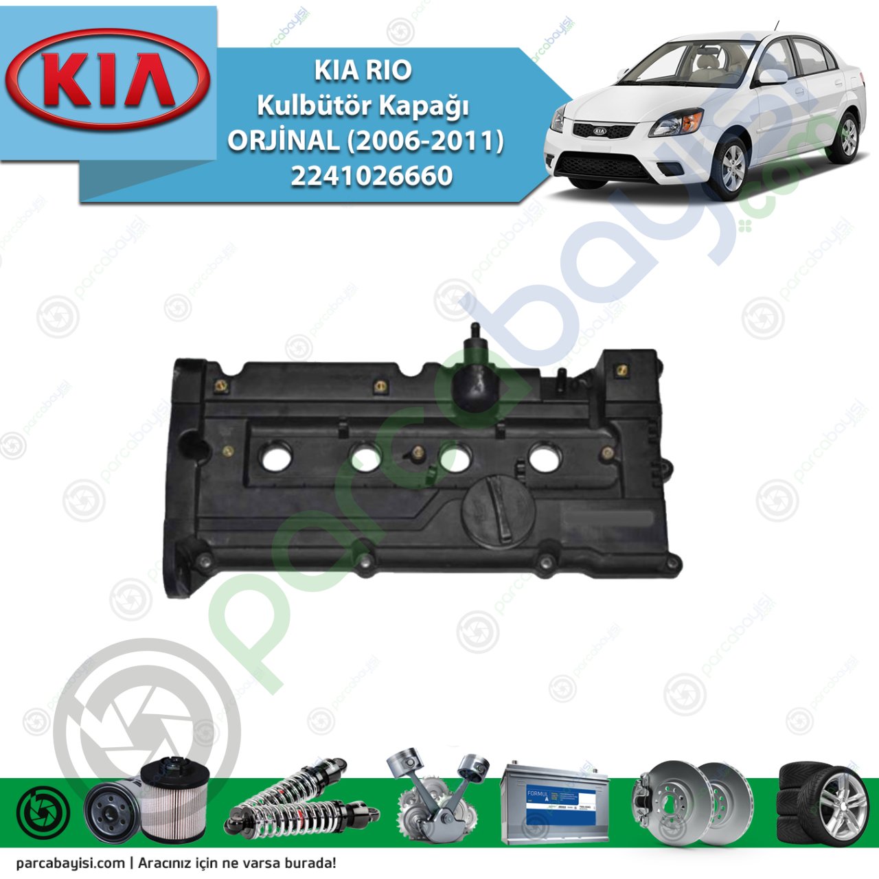 Kia Rio Kulbütör Kapağı Orijinal | (2006-2011) 2241026660