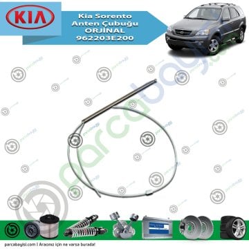 Kia Sorento Anten Çubuğu Orjinal | 962203E200