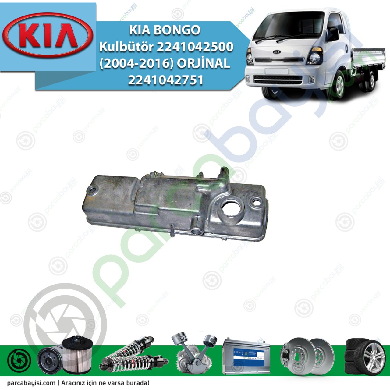 Kia Bongo Kulbütör 2241042500 (2004-2016) Orijinal | 2241042751