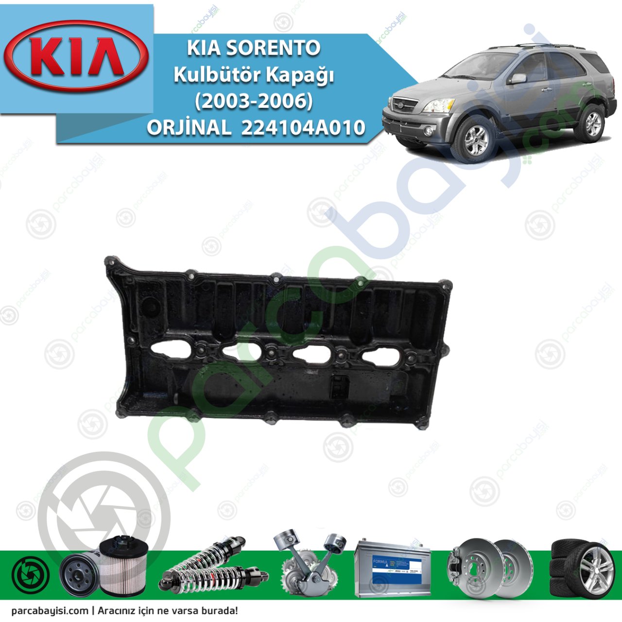 Kia Sorento Kulbütör Kapağı (2003-2006) Orijinal | 224104A010