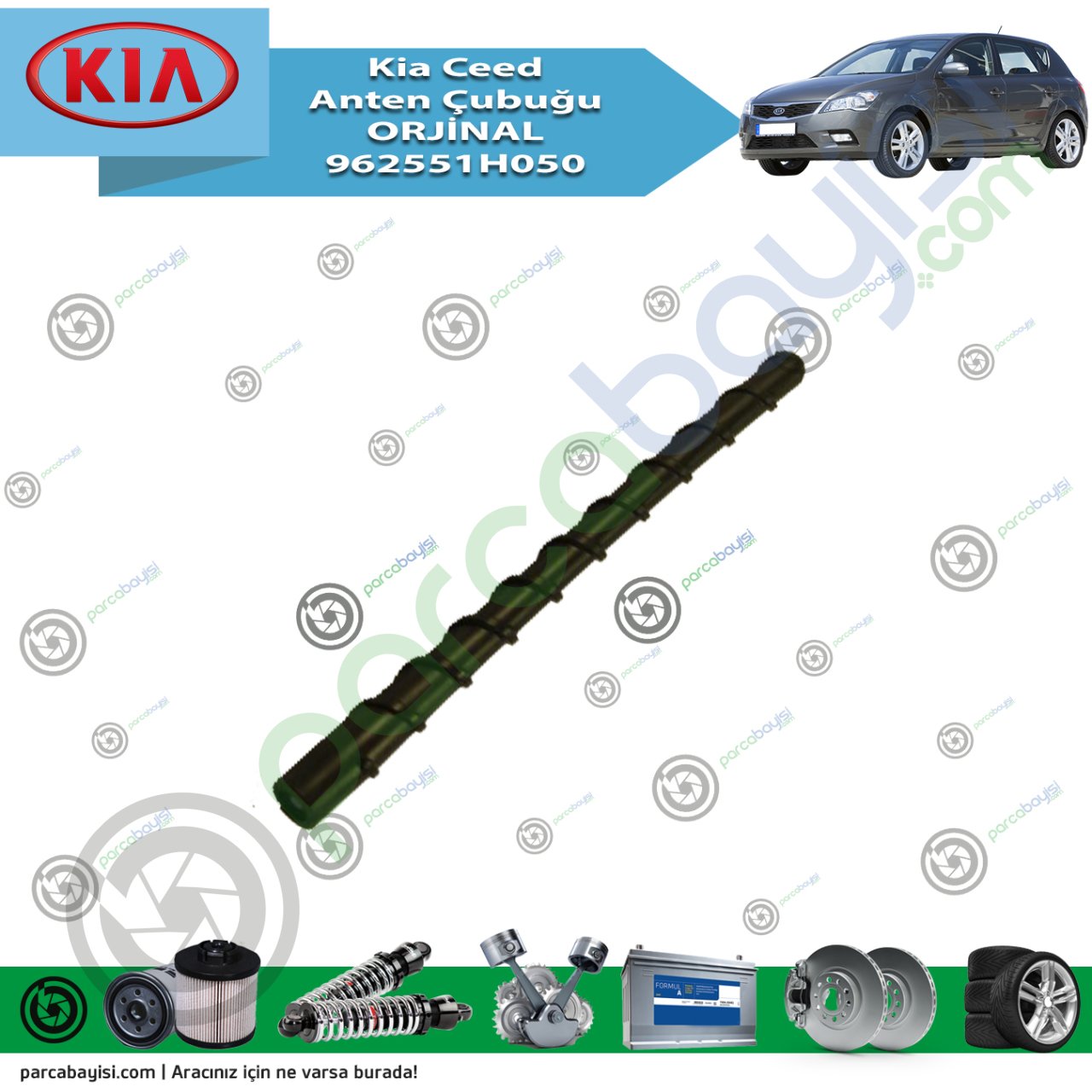 Kia Ceed Anten Çubuğu Orjinal | 962551H050