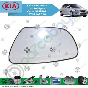 Kia Ceed Dış Sol Dikiz Ayna Camı Orjinal | 87611A2010